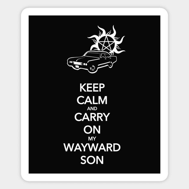 Keep Calm and Carry On My Wayward Son Magnet by Sarah's Simulacrum